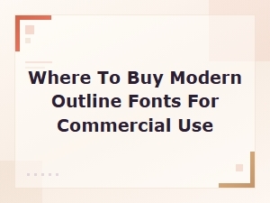 Where to Find Modern Outline Fonts for Your Projects